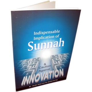Sunnah & Warning Against Innovation السنة والبدعة