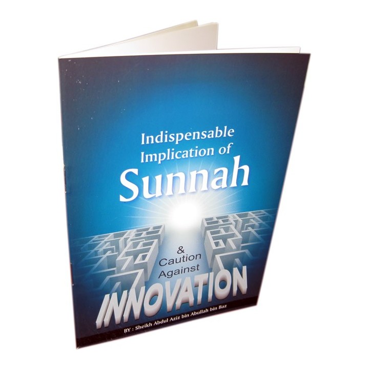 Sunnah & Warning Against Innovation السنة والبدعة